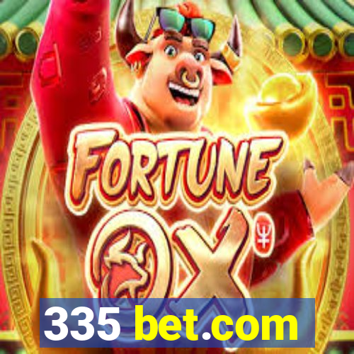 335 bet.com