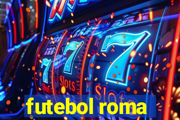 futebol roma