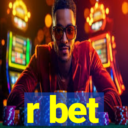 r bet