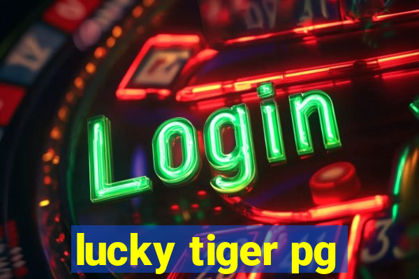 lucky tiger pg