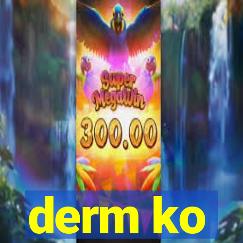 derm ko