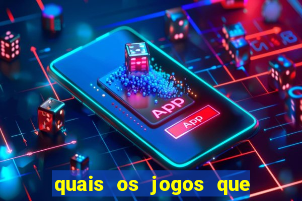 quais os jogos que realmente pagam