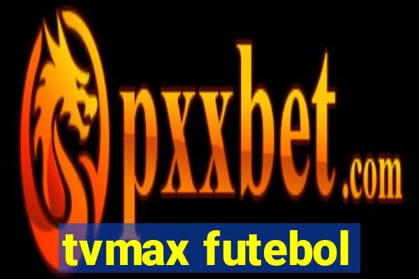 tvmax futebol