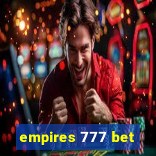 empires 777 bet