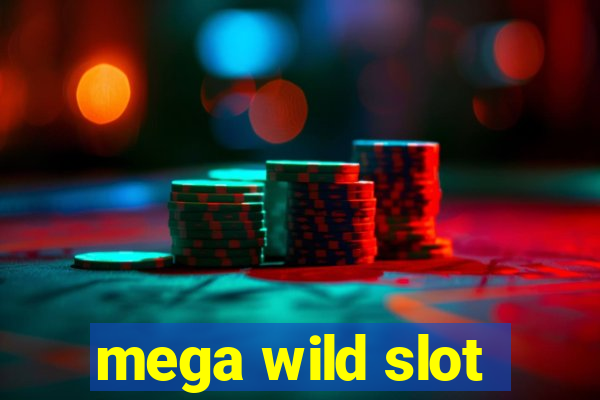 mega wild slot