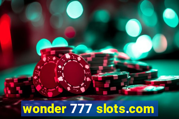 wonder 777 slots.com