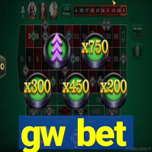 gw bet