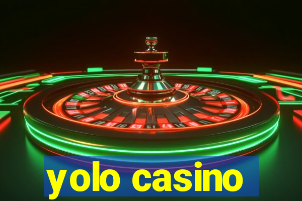 yolo casino