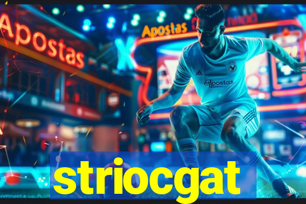 striocgat