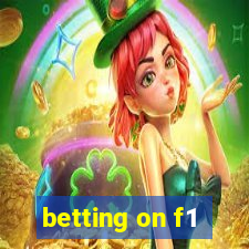 betting on f1