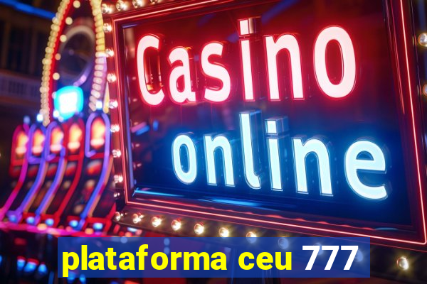 plataforma ceu 777