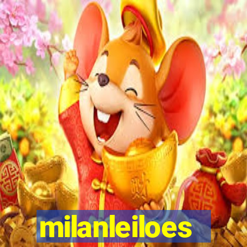 milanleiloes