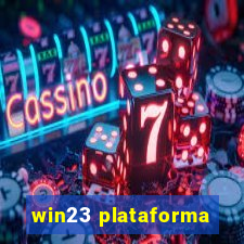 win23 plataforma