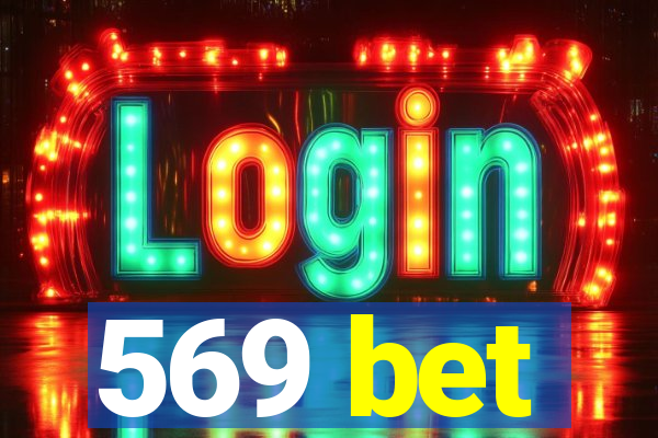 569 bet