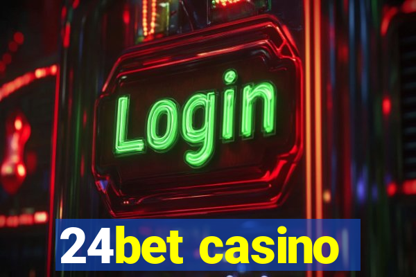 24bet casino