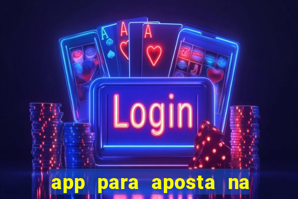 app para aposta na mega sena