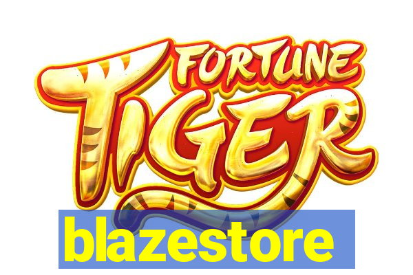 blazestore