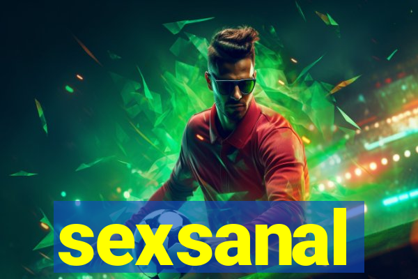 sexsanal