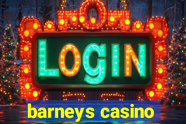 barneys casino