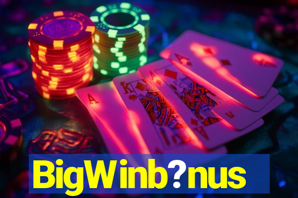 BigWinb?nus