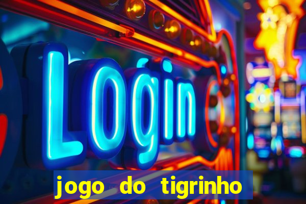 jogo do tigrinho com depósito mínimo de r$ 1