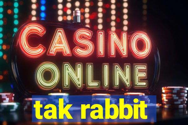 tak rabbit