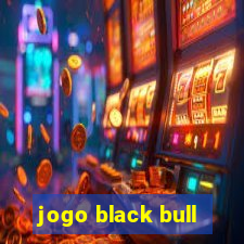 jogo black bull