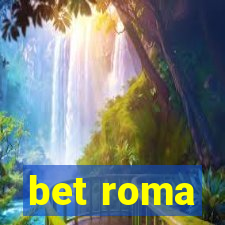 bet roma