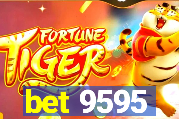 bet 9595