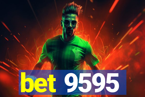 bet 9595