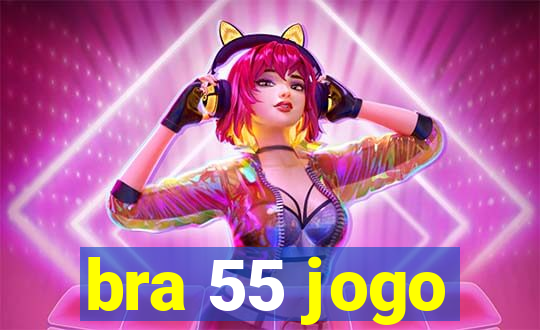 bra 55 jogo