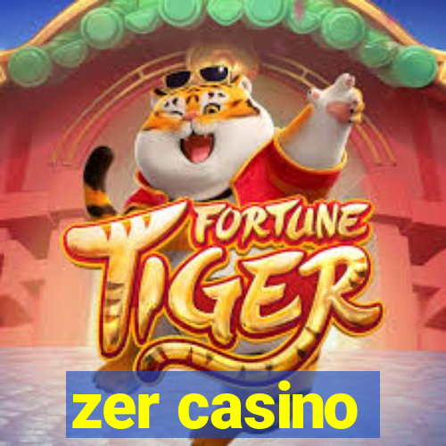 zer casino