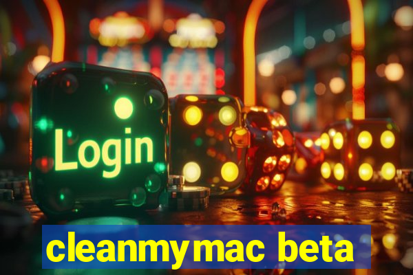 cleanmymac beta