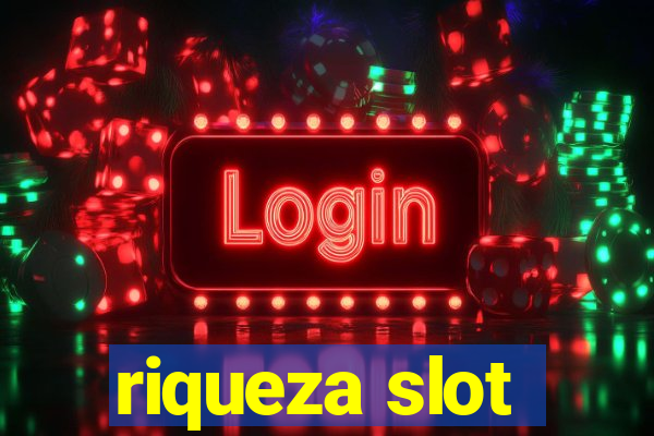 riqueza slot