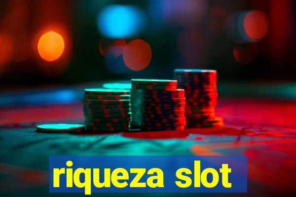 riqueza slot