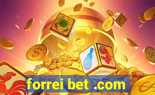 forrei bet .com