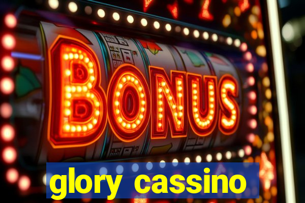 glory cassino