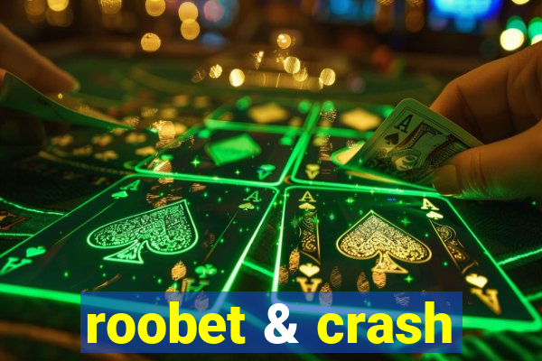 roobet & crash