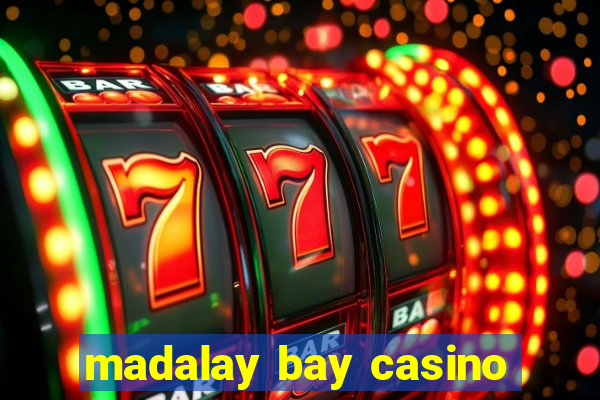 madalay bay casino