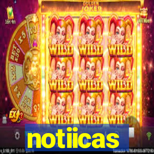 notiicas