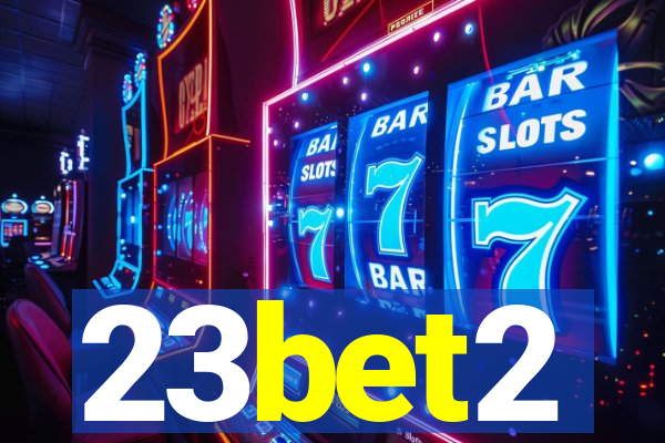 23bet2