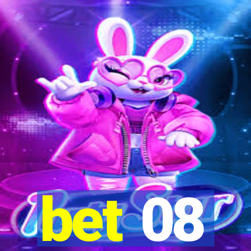 bet 08