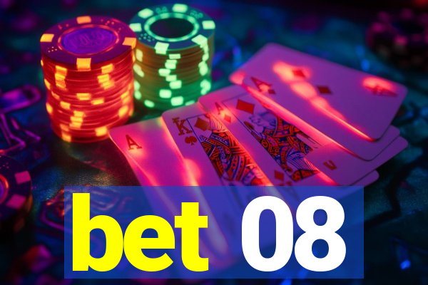 bet 08