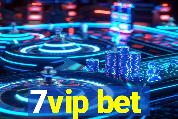 7vip bet