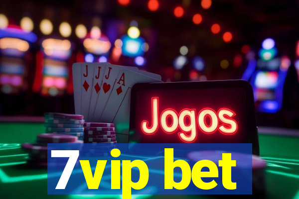 7vip bet