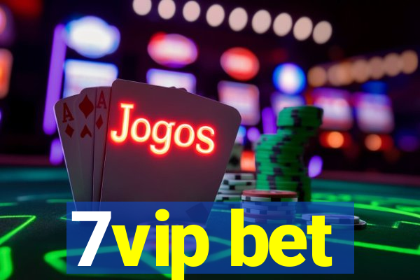 7vip bet