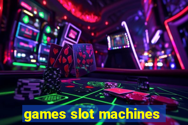 games slot machines