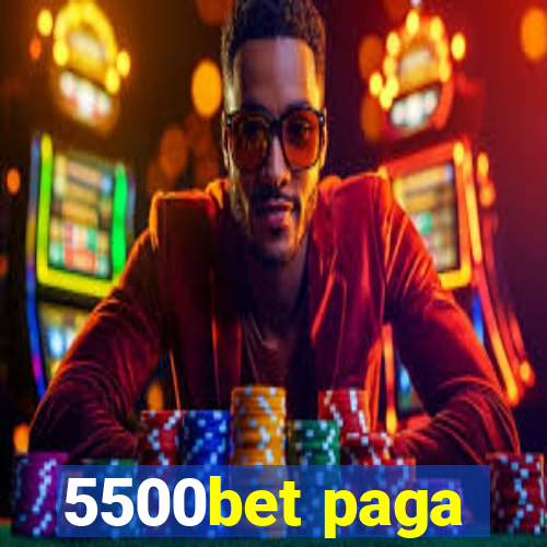 5500bet paga