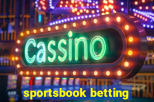 sportsbook betting