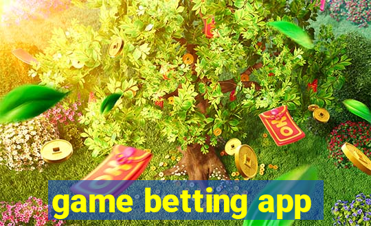 game betting app